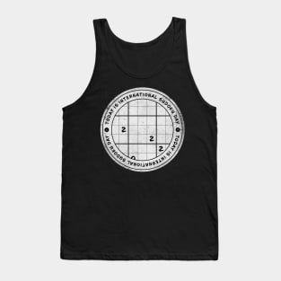 Today is International Sudoku Day Badge Tank Top